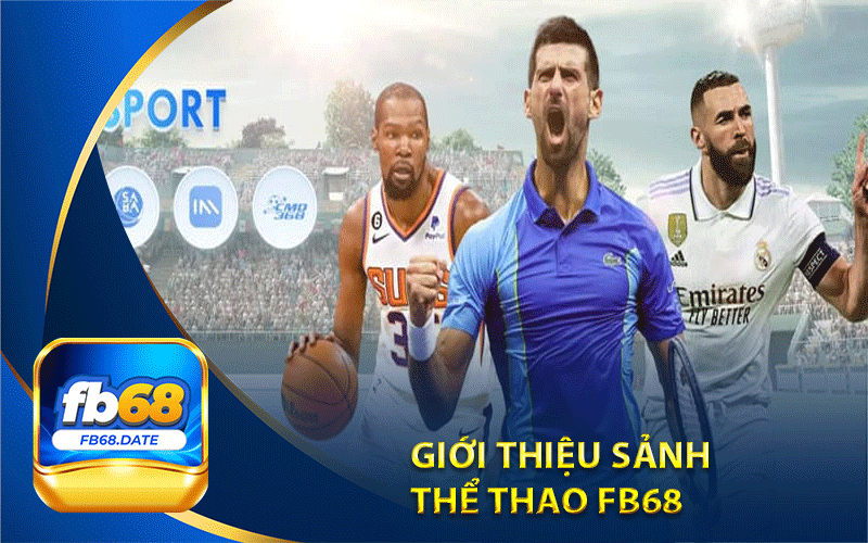 Giới thiệu sảnh thể thao Fb68